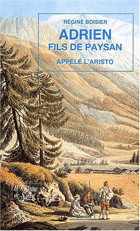Adrien : fils de paysan appelé l'Aristo