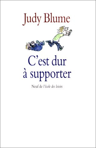 C'est dur à supporter