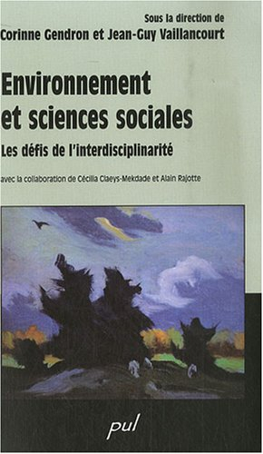 Environnement et sciences sociales : défis de l'interdisciplinarité