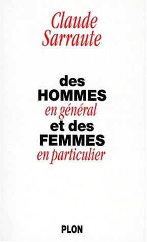 Des hommes en général et des femmes en particulier