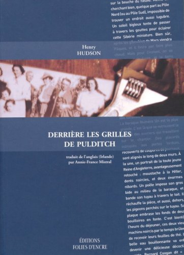 Derrière les grilles de Pulditch : chroniques dublinoises d'une usine ordinaire, février 1958-septem