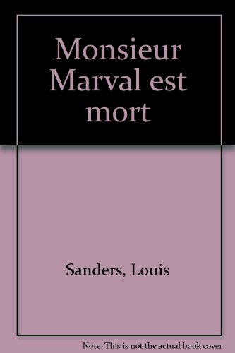 Monsieur Marval est mort