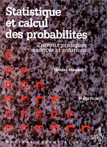 STATISTIQUE ET CALCUL DES PROBABILITES. 6ème édition 1994