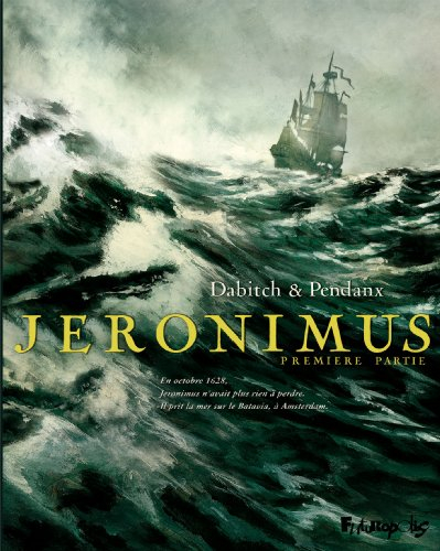 Jeronimus. Vol. 1. Un homme neuf