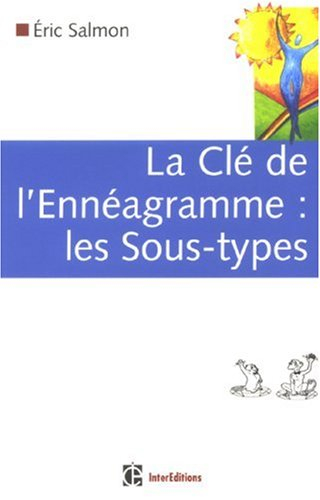 La clé de l'ennéagramme : les sous-types