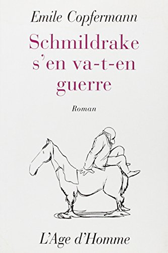 Schmildrake s'en va en guerre