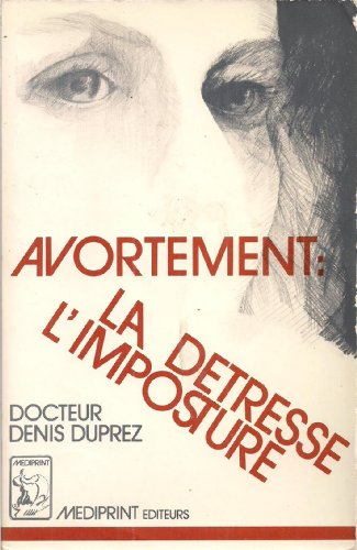 avortement, la détresse, l'imposture (collection médiscopie)