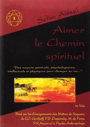 Aimer le chemin spirituel