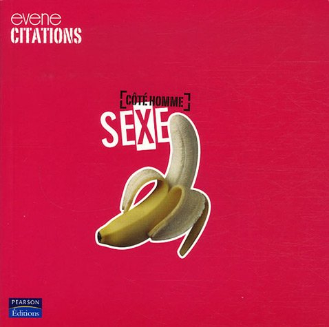 Sexe : côté hommes. Sexe : côté femmes