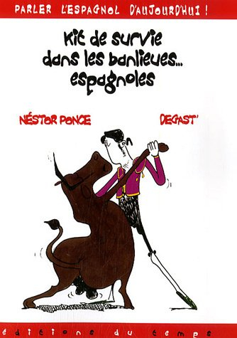 Kit de survie dans les banlieues... espagnoles