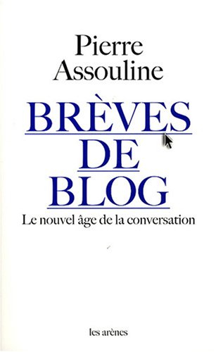 Brèves de blog : le nouvel âge de la conversation