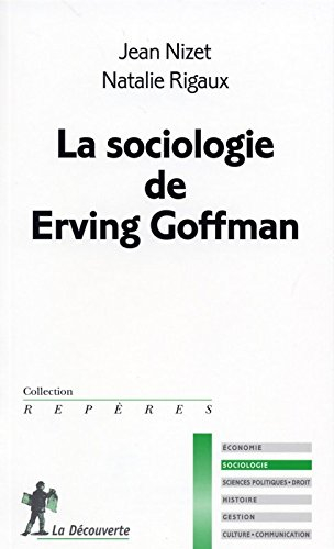 La sociologie de Erving Goffman