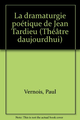 La Dramaturgie poétique de Jean Tardieu