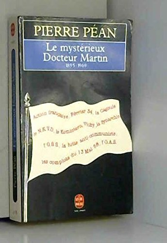 Le mystérieux docteur Martin (1895-1969)