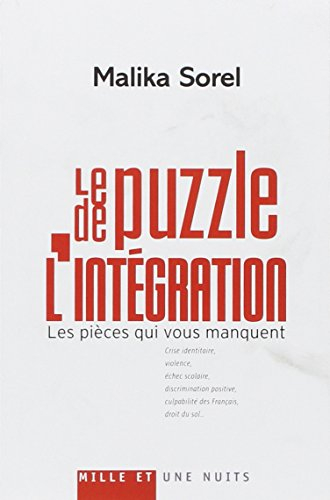 Le puzzle de l'intégration : les pièces qui vous manquent : crise identitaire, violence, échec scola