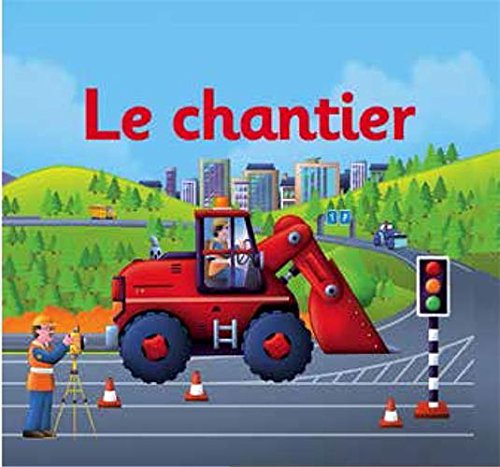 Le chantier