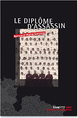 Un flic en soutane. Vol. 1. Le diplôme d'assassin