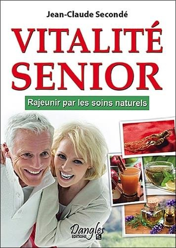 Vitalité senior : rajeunir par les soins naturels