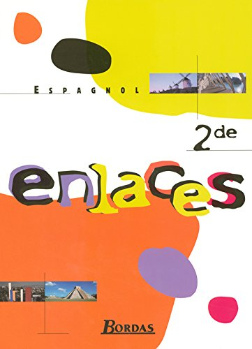 Enlaces, espagnol 2de