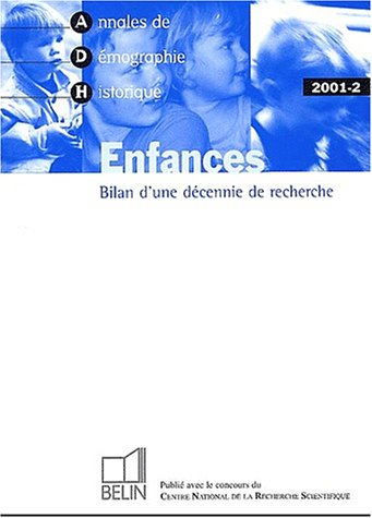 Annales de démographie historique, n° 2 (2001). Enfances : bilan d'une décennie de recherche