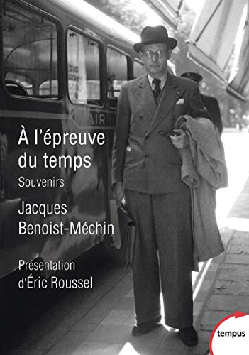 A l'épreuve du temps : souvenirs