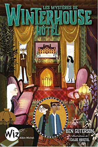 Les mystères de Winterhouse hôtel