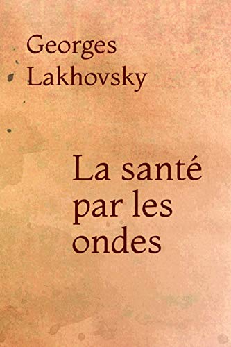La santé par les ondes