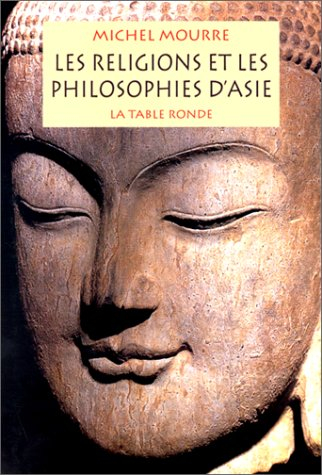 Les religions et les philosophies d'Asie