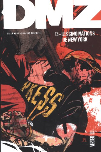 DMZ. Vol. 13. Les cinq nations de New York