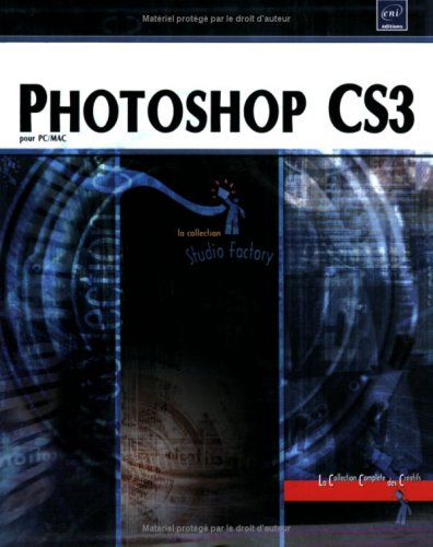 Photoshop CS3 : pour PC, MAC
