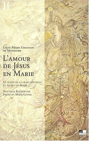 L'amour de Jésus en Marie. Vol. 2