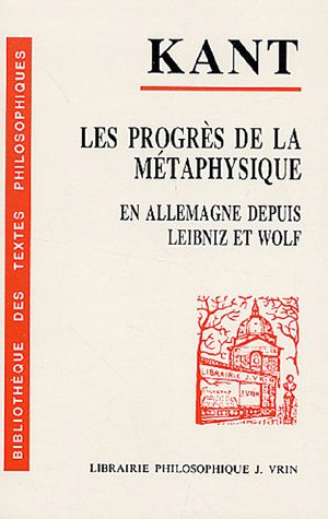 Les Progrès de la métaphysique en Allemagne depuis le temps de Leibniz et de Wolf, 1793