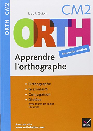 Apprendre l'orthographe, CM2