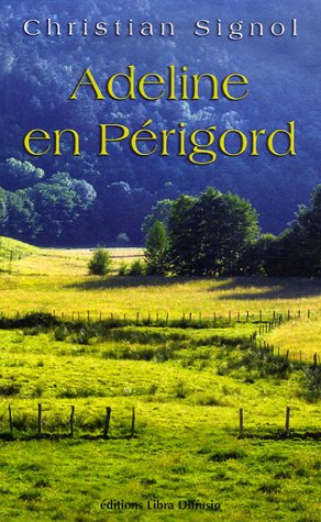 Adeline en Périgord : récit