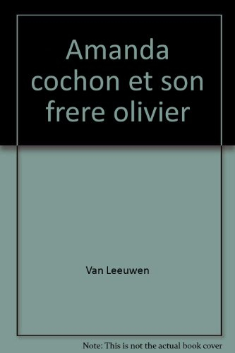 Amanda Cochon et son grand frère Olivier