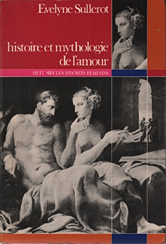 histoire et mythologie de l'amour
