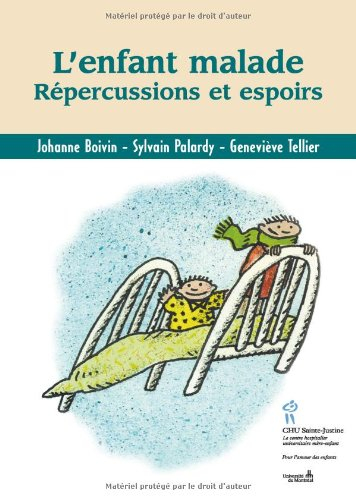l'enfant malade. repercussions et espoirs