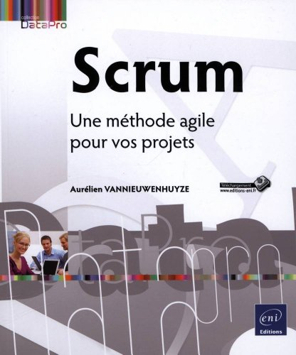 Scrum : une méthode agile pour vos projets