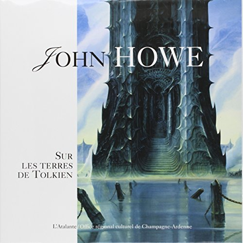 John Howe : sur les terres de Tolkien