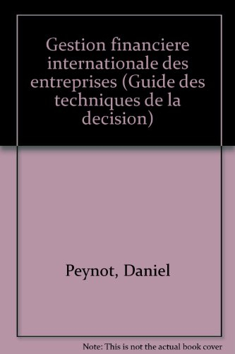 gestion financière internationale des entreprises (entreprendre)