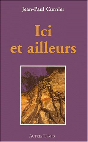 Ici et ailleurs