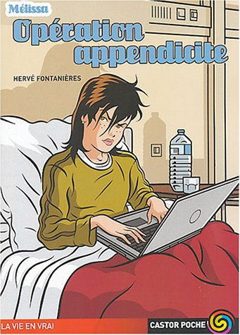 Melissa. Vol. 2004. Opération appendicite