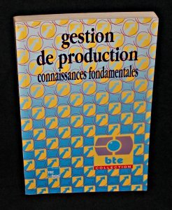 gestion de production : connaissances fondamentales