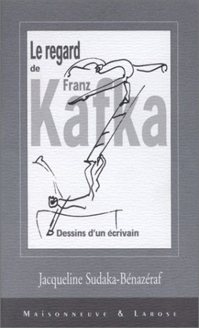 Le regard de Franz Kafka