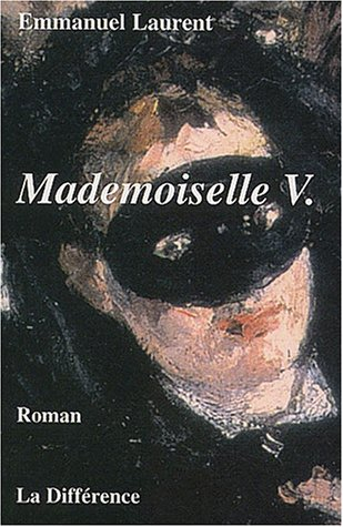 Mademoiselle V. : journal d'une insouciante