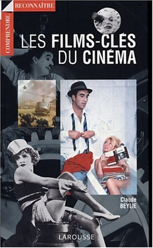 les films clés du cinéma