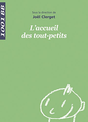 L'accueil des tout-petits