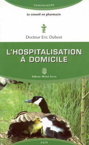 L'hospitalisation à domicile