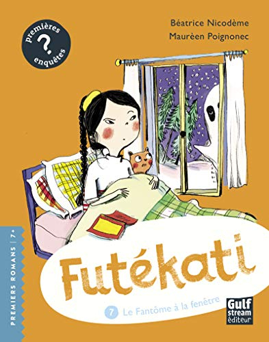 Futékati. Vol. 7. Le fantôme à la fenêtre