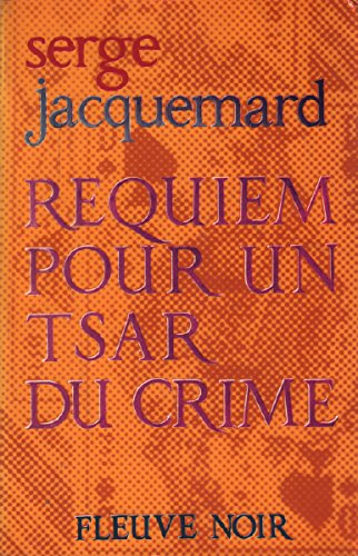 requiem pour un tsar du crime : roman